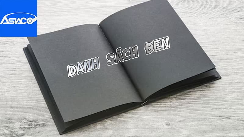 Danh sách đen là gì? Ý nghĩa và tầm quan trọng trong cuộc sống